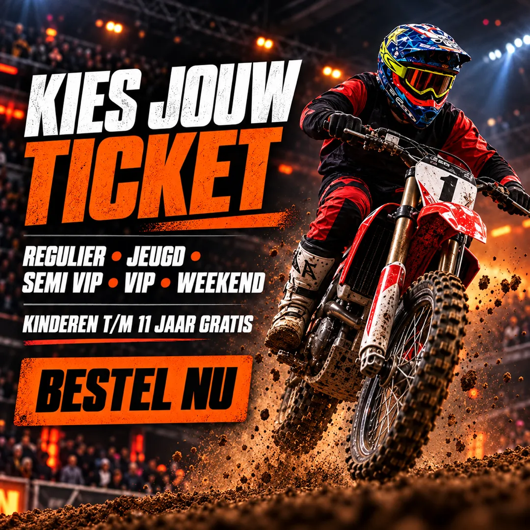 Kies je ticket voor de Dutch Supercross in de Expo Hal Assen